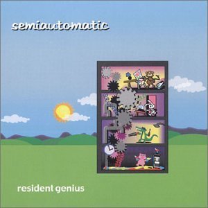 Semiautomatic/Resident Genius