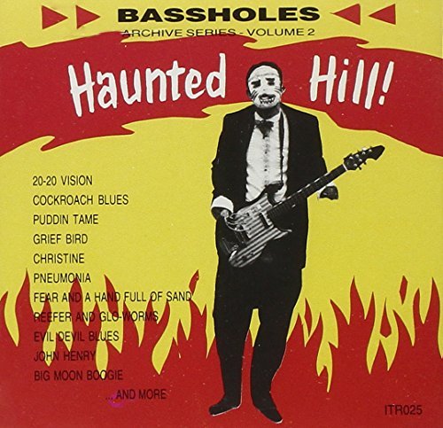 Bassholes/Haunted Hill