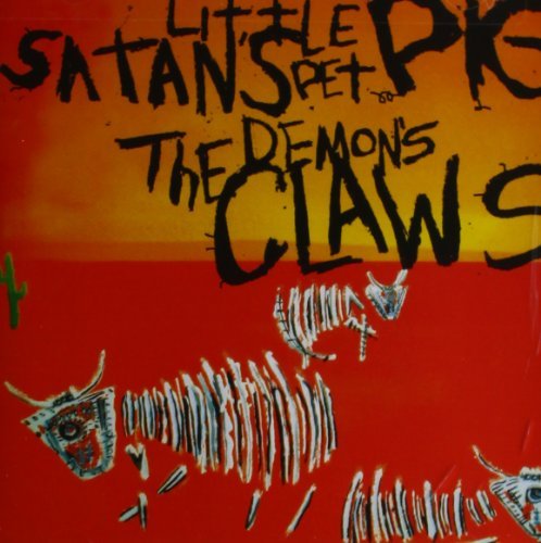 Demon's Claws/Satan's Little Pet Pig