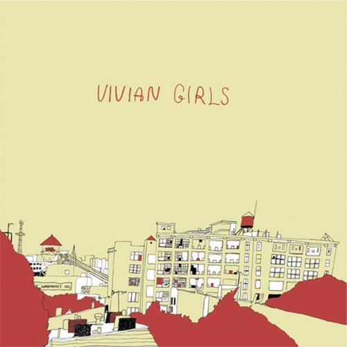 Vivian Girls/Vivian Girls