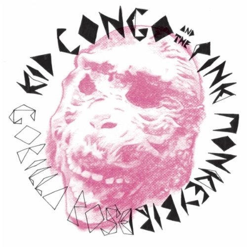 Kid Congo & The Pink Monkey Bi/Gorilla Rose