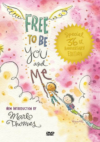 Free To Be You & Me Free To Be You & Me 35th Anniv. Ed. Nr 