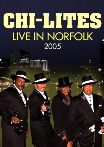 Chi Lites Live In Norfolk 2005 Nr 