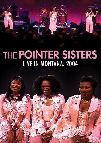 Pointer Sisters/Live In Montana 2004@Nr