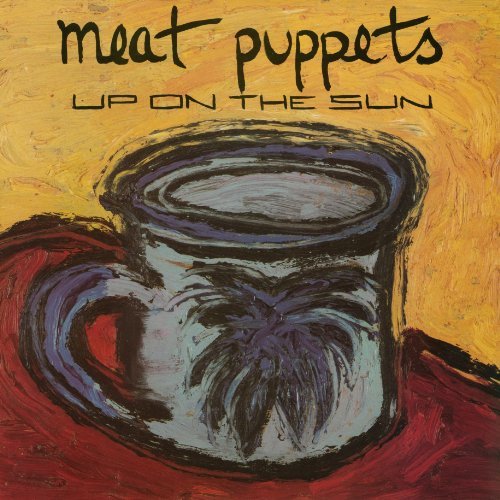 Meat Puppets/Up On The Sun@LP