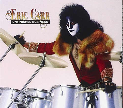 Eric Carr/Unfinished Business