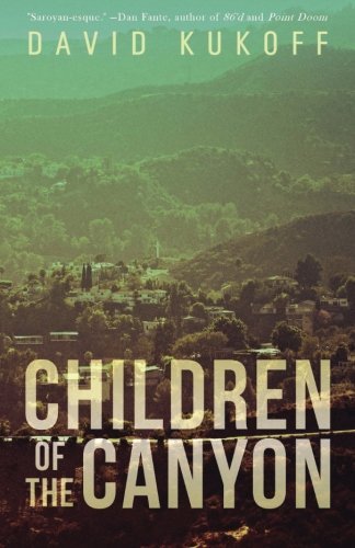 DAVID KUKOFF/Children Of The Canyon