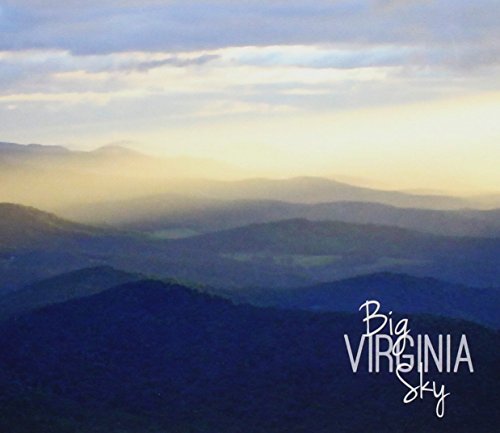 Big Virginia Sky/Big Virginia Sky