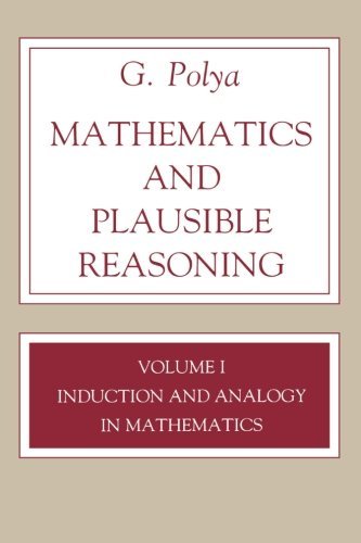 G. Polya Mathematics And Plausible Reasoning Volume 1 Induction And Analogy In Mathematics 