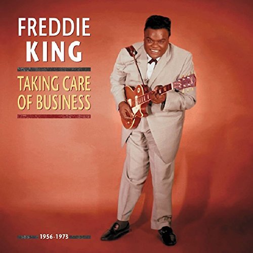 Freddie King/Taking Care Of Business: Box S@7 Cd Incl. Book