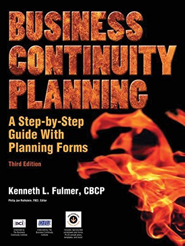 Kenneth L. Fulmer Business Continuity Planning A Step By Step Guide With Planning Forms 3rd Edi 0003 Edition;enlarged 