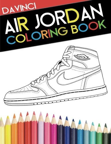 Troy Davinci/Air Jordan Coloring Book@ Sneaker Adult Coloring Book
