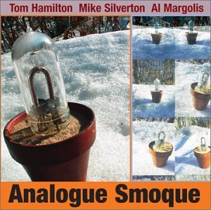 Hamilton/Silverton/Margolis/Analogue Smoque
