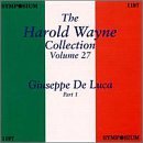 Harold Wayne Collection/Vol. 27-Giusseppe De Luca@De Luca (Bar)