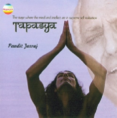Pandit Jasraj/Vol. 1-Tapasya