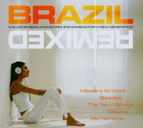 Brazil Remixed Brazil Remixed 