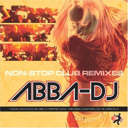 Abba Dj/Non Stop Club Remixes