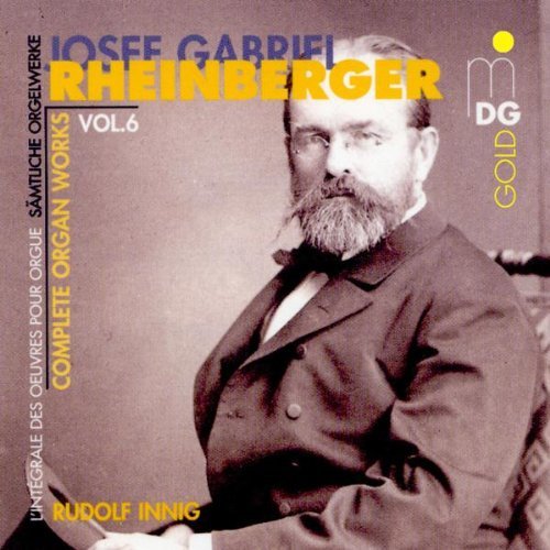 J. Rheinberger/Complete Organ Works@Innig*rudolf (Org)