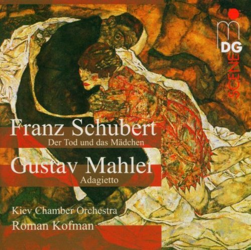 Schubert/Mahler/Death & The Maiden/Adagietto@Kofman/Kiev Chamber Orch