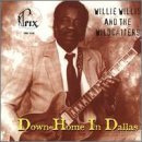 Willie Willis/Down Home In Dallas