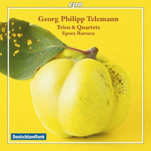 G.P. Telemann/Trios & Quartets@Epoca Barocca