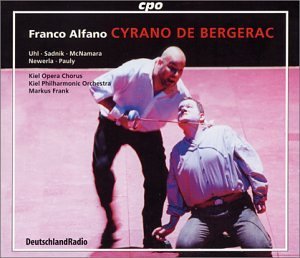F. Alfano Cyrano De Bergerac Uhl Arnold Klein Bernhard & Frank Kiel Opera Chorus Orch 
