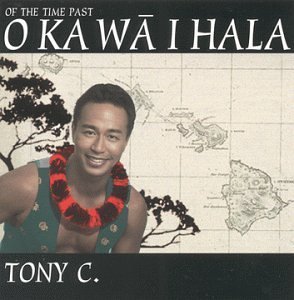 Tony Conjugacion/O Ka Wa I Hala