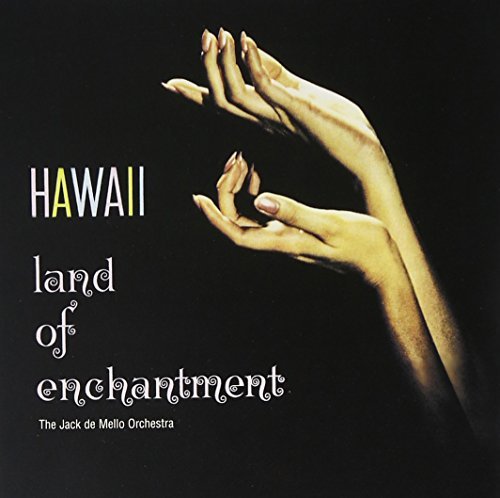 Jack De Mello/Hawaii Land Of Enchantment