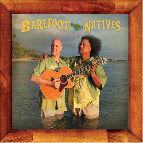 Barefoot Natives/Barefoot Natives