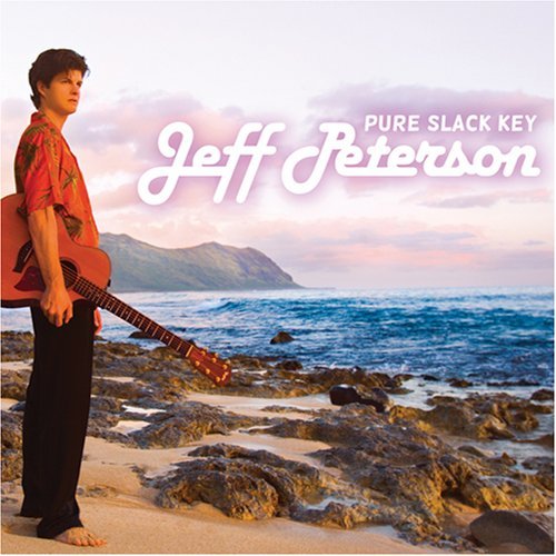 Jeff Peterson Pure Slack Key 