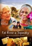 Fat Rose & Squeaky Fat Rose & Squeaky Pg 