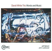 David Trio White/Words & Music