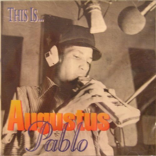 Augustus Pablo/This Is Augustus Pablo@Incl. Bonus Tracks
