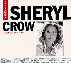 Sheryl Crow/Artist's Choice: Sheryl Crow