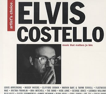 Elvis Costello/Artist's Choice: Elvis Costello