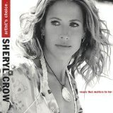 Sheryl Crow/Artist's Choice Deluxe Edition