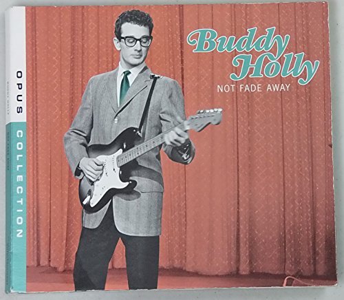 Buddy Holly/Not Fade Away
