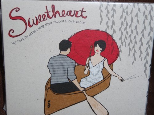 Sweetheart/Our Favorite Artists Sing Their Favorite Love Song
