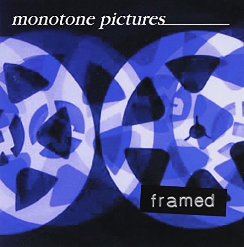 Monotone Pictures/Framed