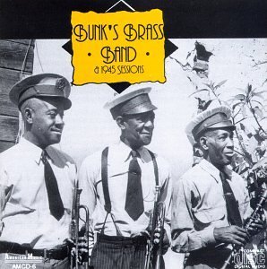 Bunk Johnson/Bunks Brass Band 1945 Sessions
