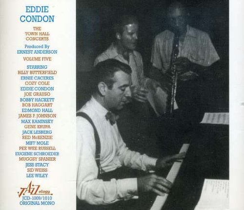 Eddie Condon/Vol. 5-Town Hall Concerts