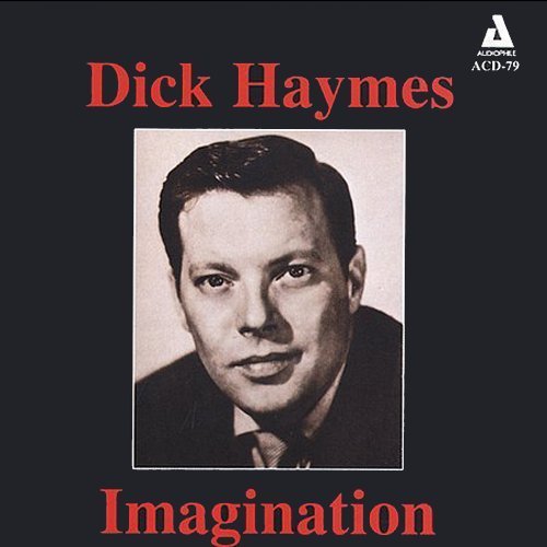 Dick Haymes/Imagination
