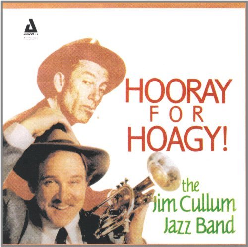 Jim Cullum/Hooray For Hoagy