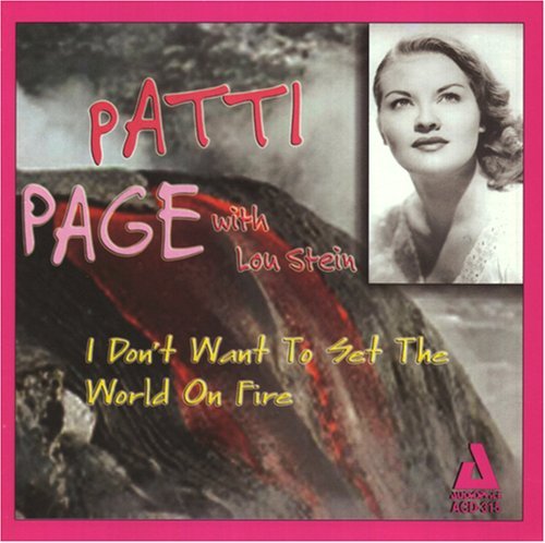 Patti Page/I Don'T Want To Set The World