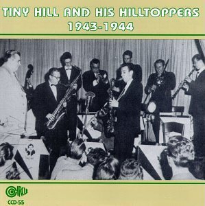 Hill Tiny And His Hilltoppers 1943 44 