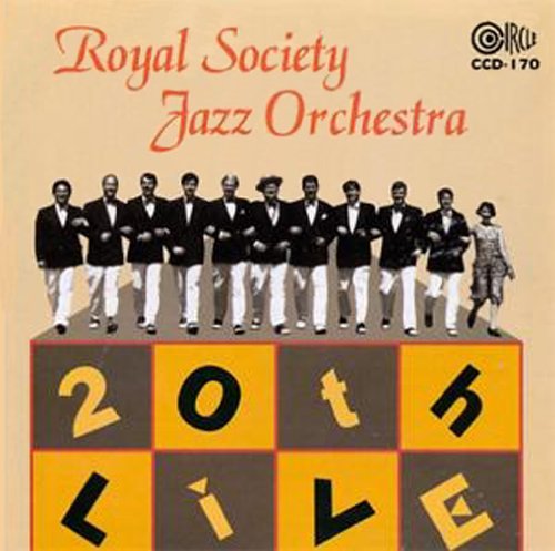Royal Society Jazz Orchestra/20th Live!
