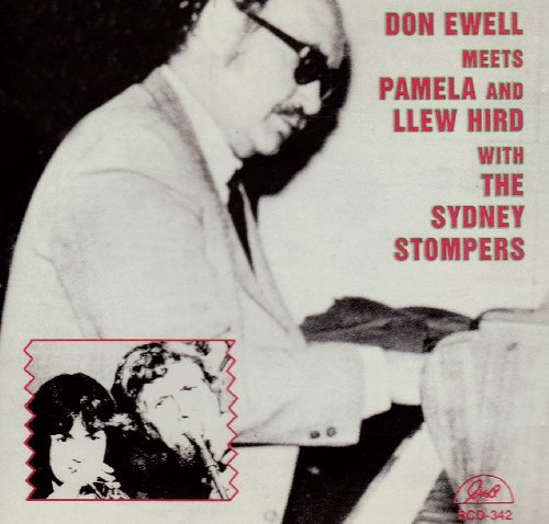 Don Ewell/Meets Pamela & Llew Hird/Sidne