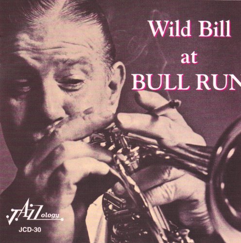 Wild Bill Davison/Wild Bill At Bill Run@Feat. Harris/Gwaltney/Knox@Betts/Jordan