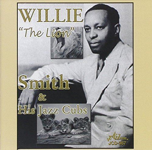 Willie 'The Lion' Smith/Willie 'The Lion' Smith & His