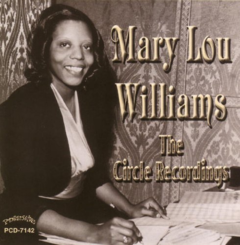 Mary Lou Williams/Circle Recordings